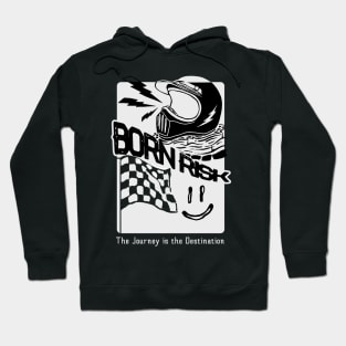 born risk Hoodie